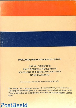 Enkele postale problemen in Nederland en Ned. Oost Indië na de bevrijding, W.J. van Doorn 1975